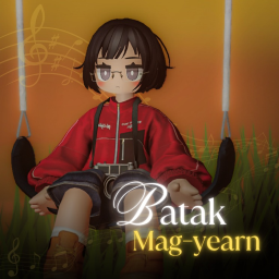[RELAPSE] Batak Mag Yearn