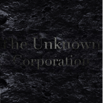 The Unknown Corporation.
