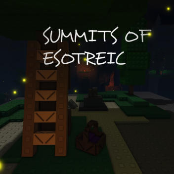 Summits of Esotreic [STEEP STEPS]