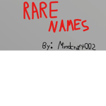| Rare names |