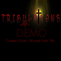 Tribulations Demo TBA