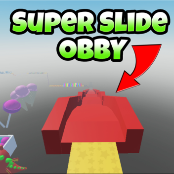 Super Slide Obby 