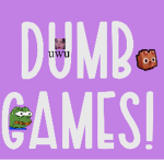 DumbGames!