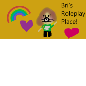 Bri's Roleplay Place *BETA*