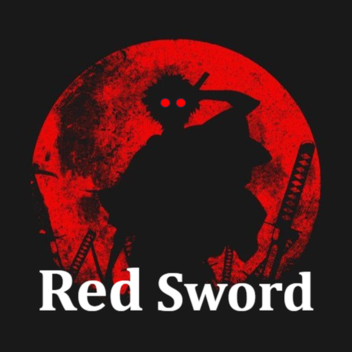 [IN DEVELOPMENT] 🔴 Red Sword ⚔️