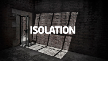 Isolation