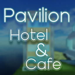 [ALPHA] Pavilion Hotel and Cafe.