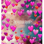 ~ The Mystics Squad ~