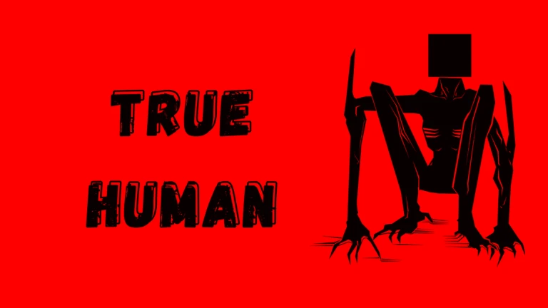 TRUE HUMAN