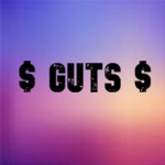 $ Guts $