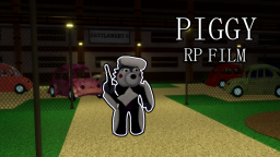 Piggy RP Film RolePlay (R)