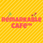 Remarkable Cafe™