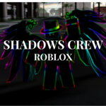 Shadows Crew Roblox