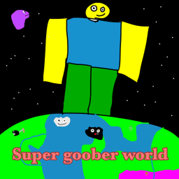 silly goober world