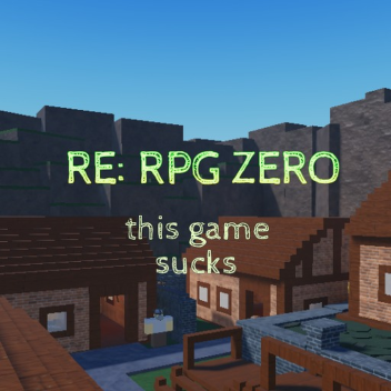 RE: RPG Zero