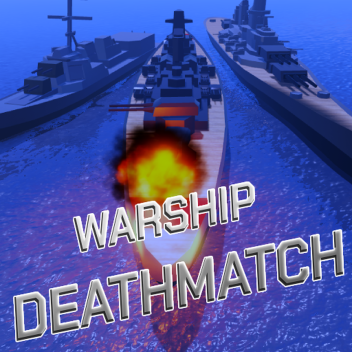 Warship Deathmatch
