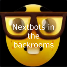 Nextbots in the backrooms