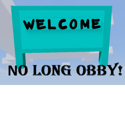 No Long Obby -By Mars -Next Stages COMING SUN-