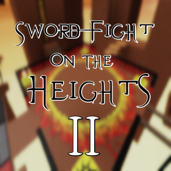 Sword Fight On The Heights II [BETA]