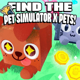 Find The Pet Simulator X Pets!