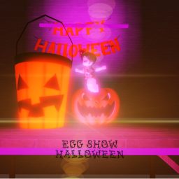 EGG SHOW 🎃