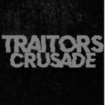 Traitor's Crusade [Community]