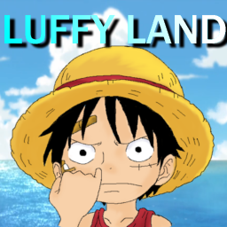 LUFFY LAND