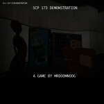 SCP 173 DEMONSTRATION