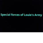 Special forces of Louie's Army