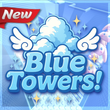 Blue Tower!