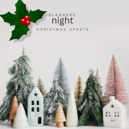 (CHRISTMAS UPDATE) Slashers night