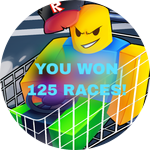 You Won 125 Races!