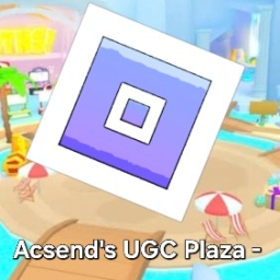 Acsend's UGC Plaza (Gamepasses)