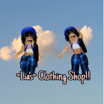 ~Lia's~ Clothing Shop!!