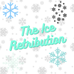 The Ice Retribution