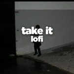 take it lofi