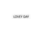 LOVEY DAY(COUPLE AND SOLO GROUP)