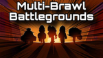 Multi-Brawl Battlegrounds