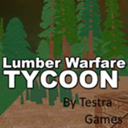 Lumber Warfare Tycoon