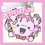 Moments Before Destruction UGC