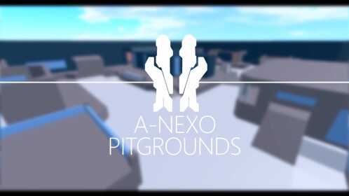 [FREE VIP SERVERS] A-NEXO // Pitgrounds