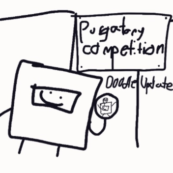 Purgatory's Competition: GAME [ OBJECT SHOW ]