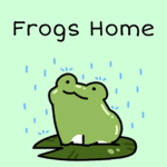 ~Frogs Home~