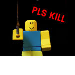 Pls kill