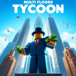 [Release] Multi Floors Tycoon