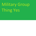 Military Group Thing Yes