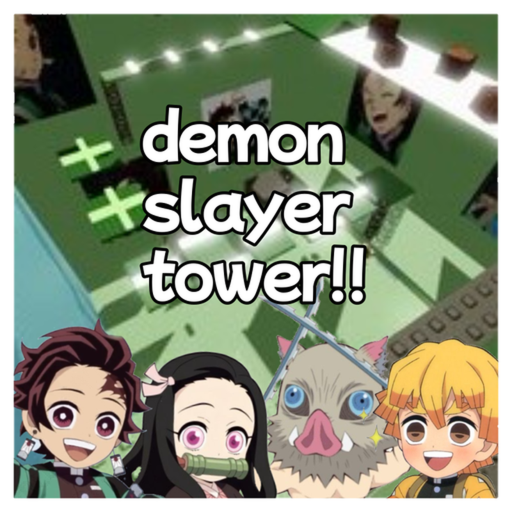 Demon Slayer Tower!!