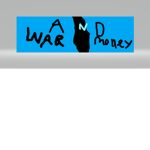 war and moneykid