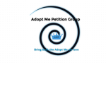 Adopt Me Petition Group