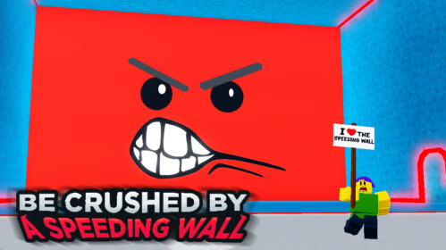 (ESPAÑOL) Be Crushed by a Speeding Wall! - Roblox